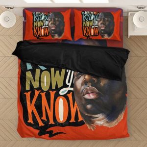Biggie's And If You Don't Know Now You Know Dope Bedding Set