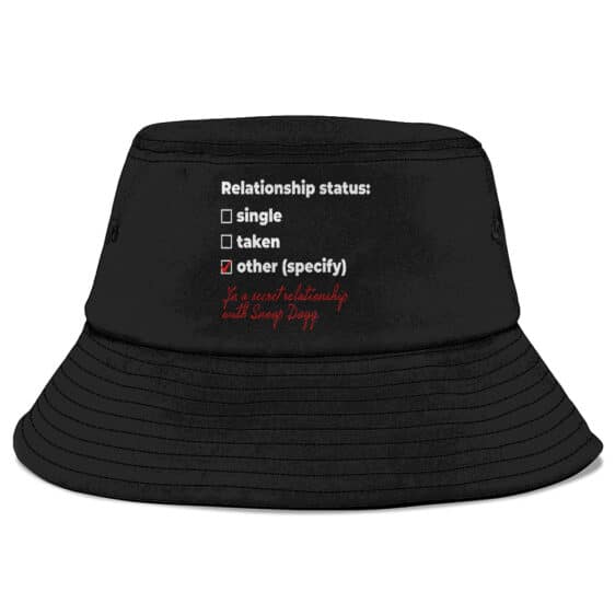 Funny Snoop Dogg Relationship Status Black Bucket Hat