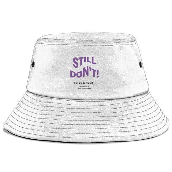 Still Don’t Give A Fuck Eminem Logo Badass Fisherman Hat